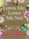 Loves Me, Loves Me Not (eBook)